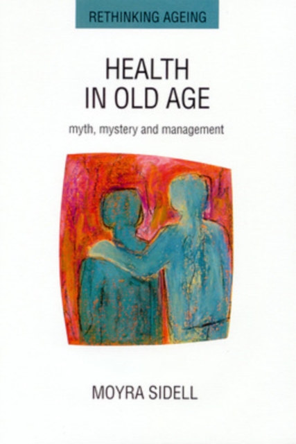 Health in Old Age, Paperback / softback Book