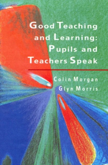 GOOD TEACHING AND LEARNING, Paperback / softback Book