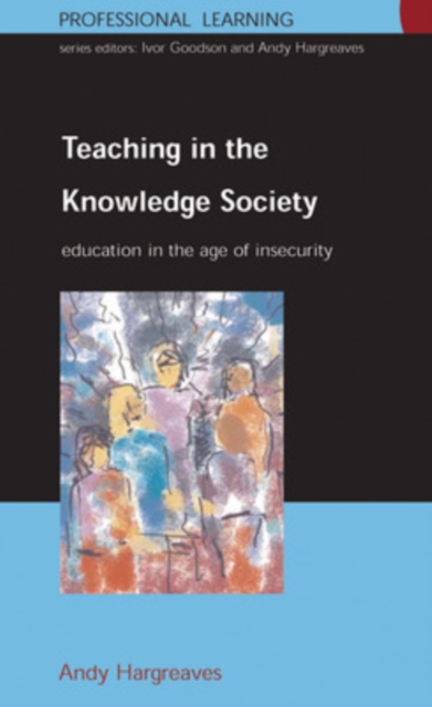 TEACHING IN THE KNOWLEDGE SOCIETY, Paperback / softback Book