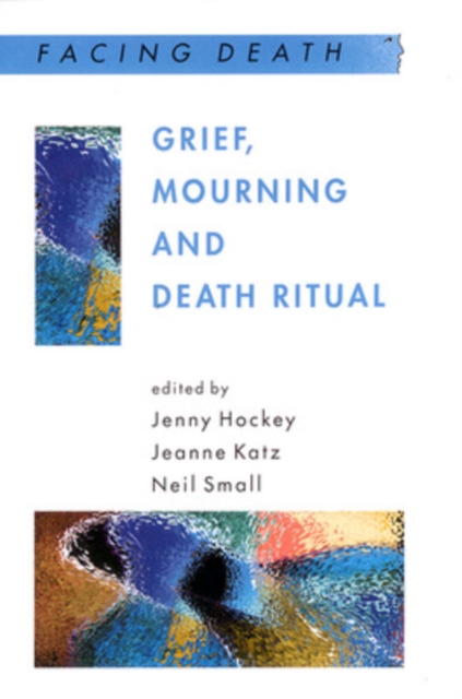 Grief, Mourning And Death Ritual, Paperback / softback Book