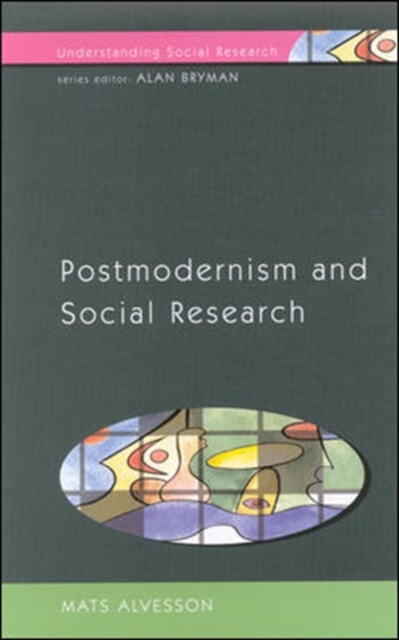 POSTMODERNISM AND SOCIAL RESEARCH, Paperback / softback Book