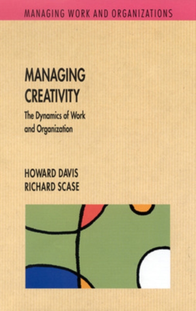 Managing Creativity, Paperback / softback Book