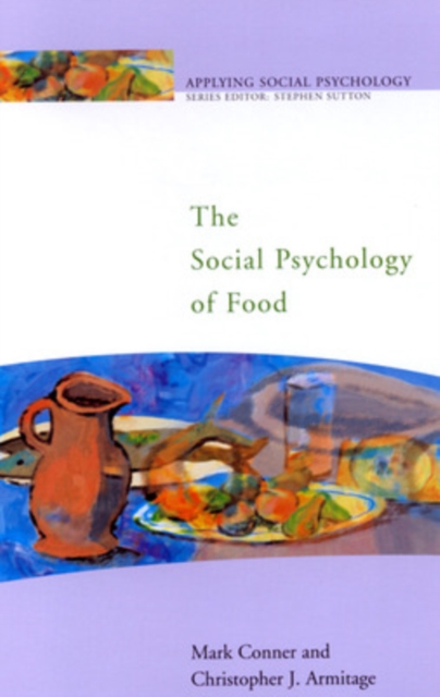 The Social Psychology of Food, Paperback / softback Book