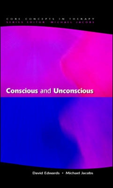 Conscious and Unconscious, Paperback / softback Book
