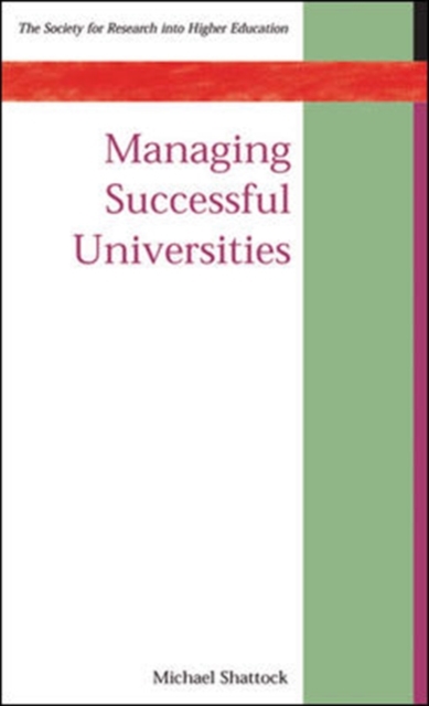 Managing Successful Universities, Paperback Book