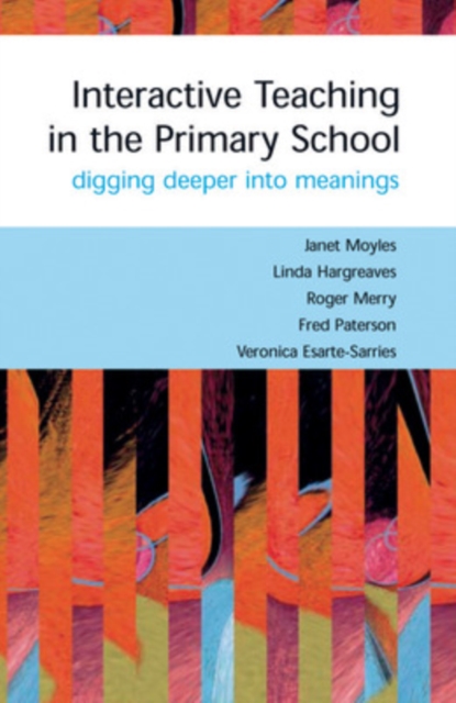 Interactive Teaching in the Primary School, Paperback / softback Book