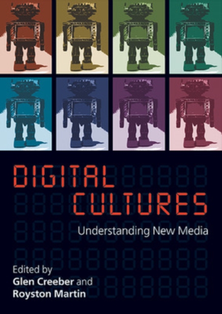 Digital Culture: Understanding New Media, Paperback / softback Book