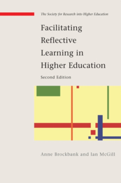 Facilitating Reflective Learning in Higher Education, PDF eBook