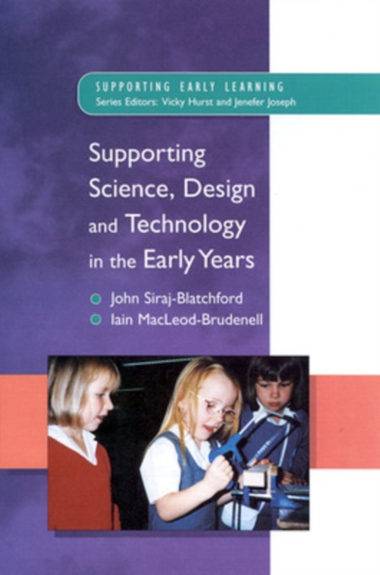 Supporting Science, Design and Technology in the Early Years, PDF eBook