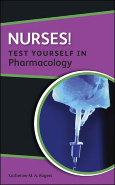 Nurses! Test yourself in Pharmacology, Paperback / softback Book