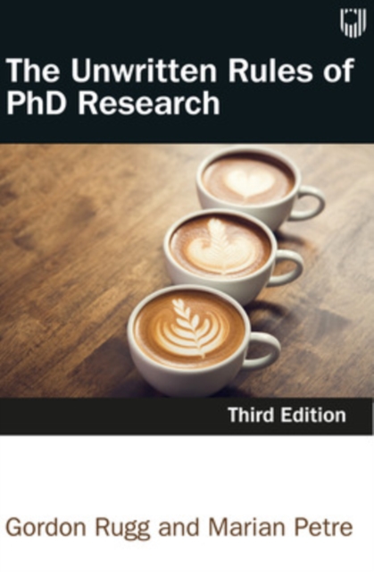The Unwritten Rules of PhD Research 3e, Paperback / softback Book