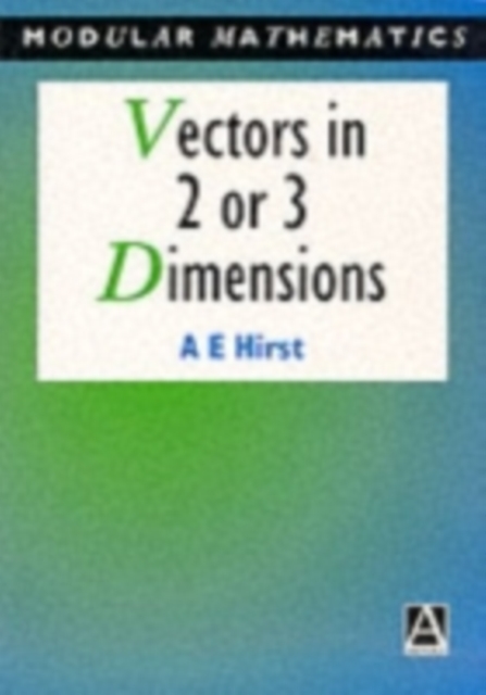 Vectors in Two or Three Dimensions, Paperback / softback Book