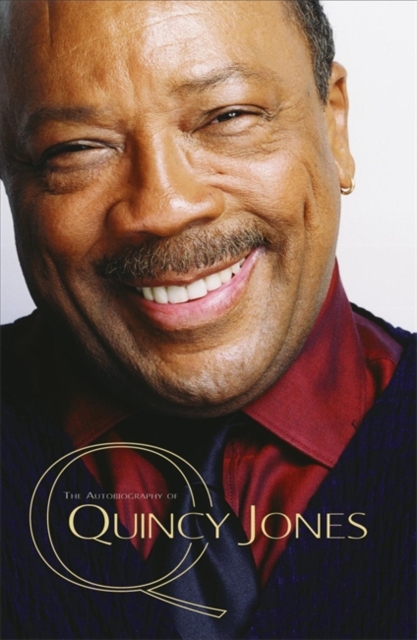 Q - The Autobiography of Quincy Jones, Paperback / softback Book