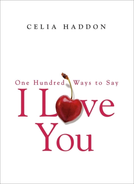 One Hundred Ways to Say I Love You, Paperback / softback Book