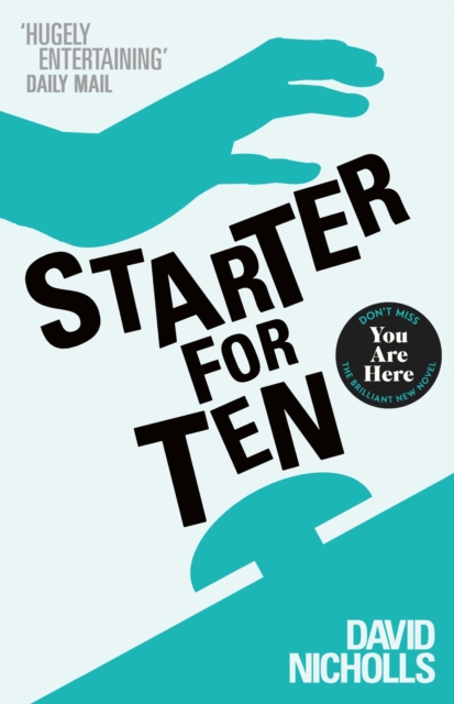 Starter For Ten : The debut novel by the author of ONE DAY, Paperback / softback Book