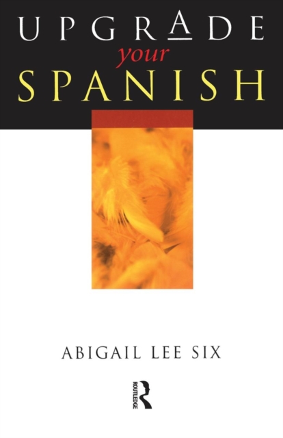 Upgrade Your Spanish, Paperback / softback Book