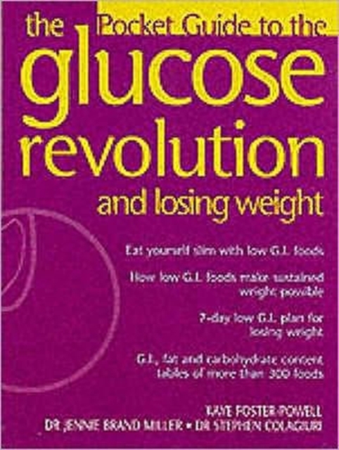 The Glucose Revolution - Losing Weight, Paperback / softback Book