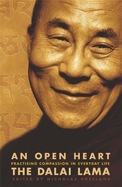 An Open Heart : Practising Compassion in Everyday Life, Paperback / softback Book