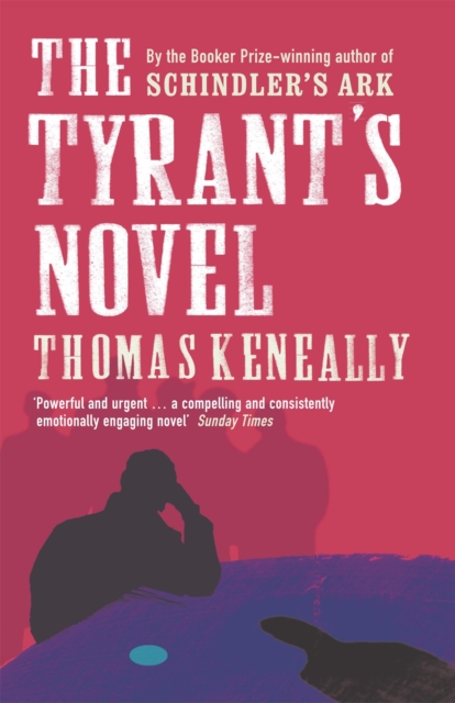 The Tyrant's Novel, Paperback / softback Book