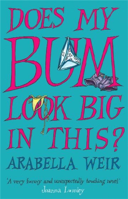 Does my Bum Look Big in This?, Paperback / softback Book