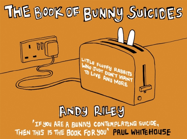 The Book of Bunny Suicides, Hardback Book