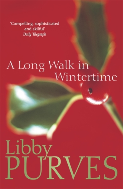 A Long Walk in Wintertime, Paperback / softback Book