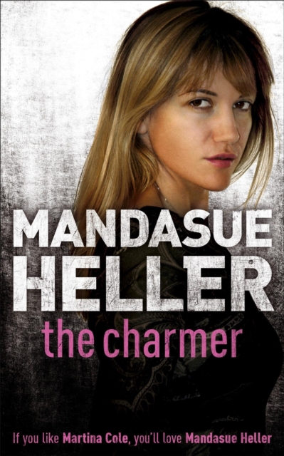 The Charmer : Danger lurks in the smoothest talker, Paperback / softback Book