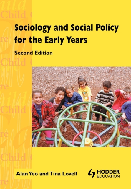 Sociology and Social Policy for the Early Years, Paperback Book