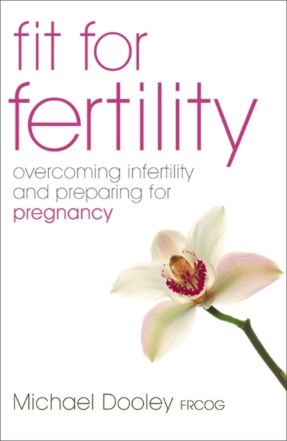 Fit For Fertility, Paperback / softback Book