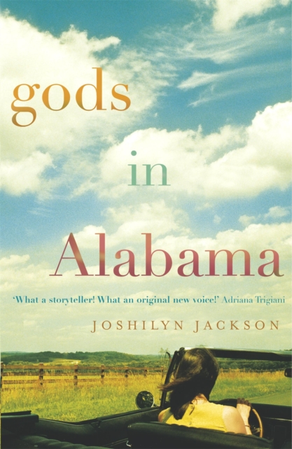 Gods In Alabama : 'Dark, moving and very addictive' (Heat), Paperback / softback Book
