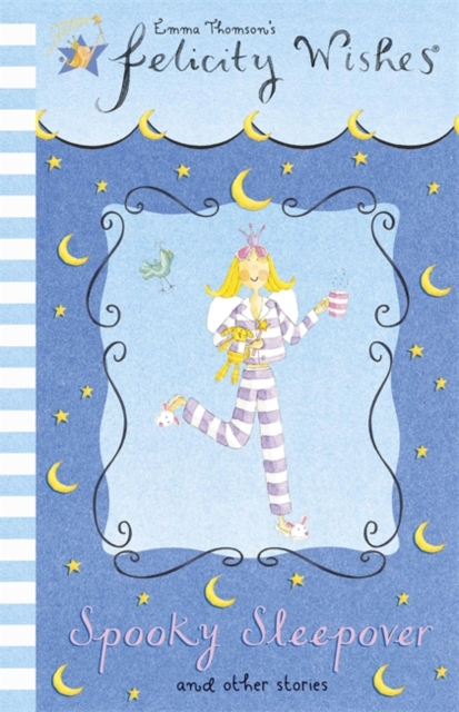 Felicity Wishes: Spooky Sleepover, Paperback / softback Book