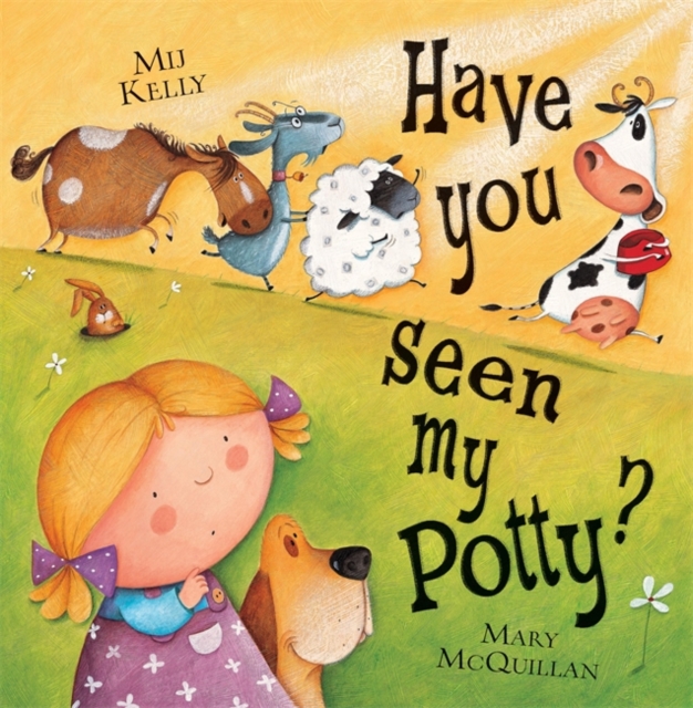 Have You Seen My Potty?, Paperback / softback Book