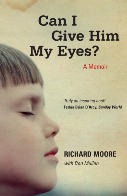 Can I Give Him My Eyes?, Paperback / softback Book