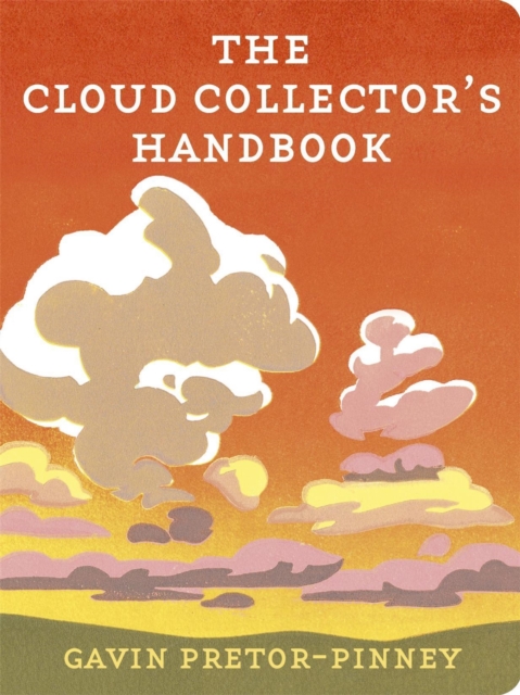 The Cloud Collector's Handbook, Hardback Book