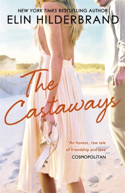 The Castaways : A 'fab summer read' (The Bookbag) from the Queen of the Summer Novel, Paperback / softback Book