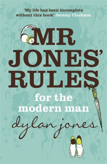 Mr Jones' Rules for the Modern Man, Paperback / softback Book
