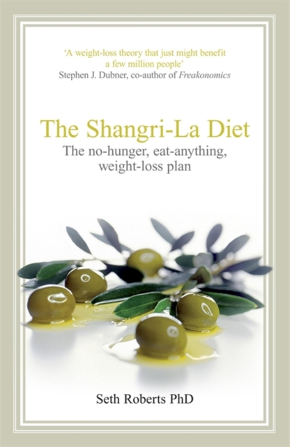 The Shangri-La Diet, Paperback / softback Book