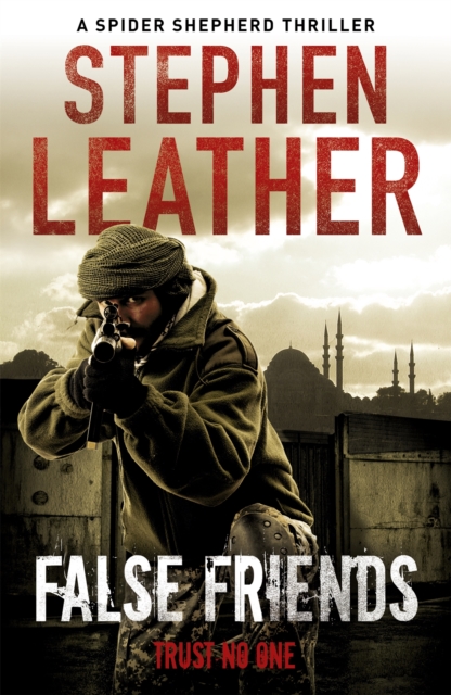 False Friends : The 9th Spider Shepherd Thriller, Paperback / softback Book