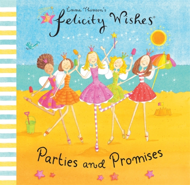 Felicity Wishes: Parties and Promises, Paperback / softback Book