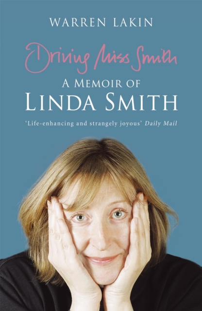 Driving Miss Smith: A Memoir of Linda Smith, Paperback / softback Book