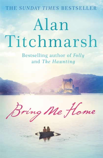Bring Me Home : The perfect escapist read for fans of Kate Morton and Tracy Rees, Paperback / softback Book