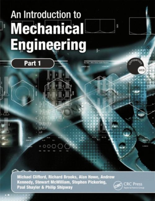 An Introduction to Mechanical Engineering: Part 1, Hardback Book