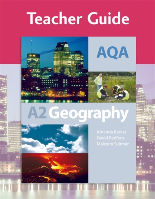 AQA A2 Geography Teacher Guide, Spiral bound Book