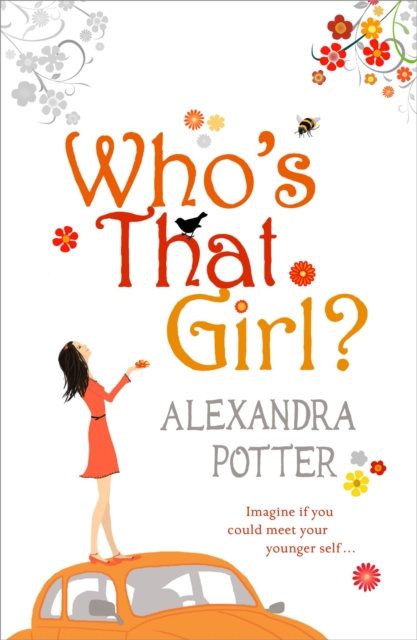 Who's That Girl? : A funny and enchanting romcom from the author of CONFESSIONS OF A FORTY-SOMETHING F##K UP!, Paperback / softback Book