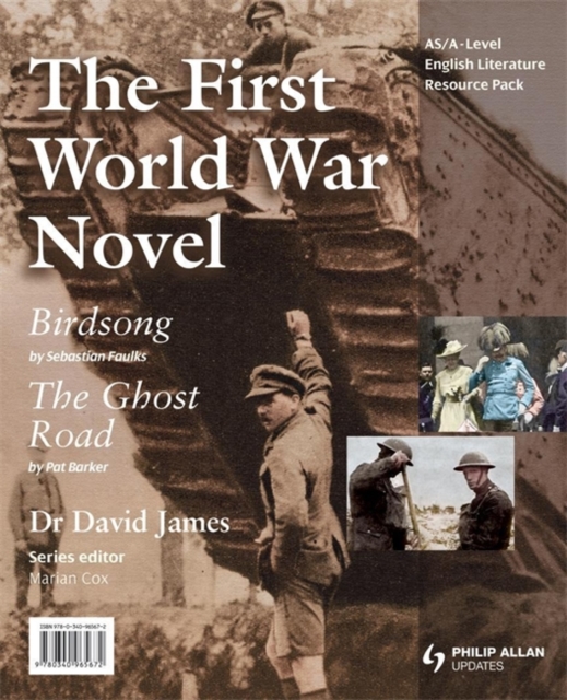 AS/A-Level English Literature: The First World War Novel - Birdsong & The Ghost Road Teacher Resource Pack (+CD), Spiral bound Book