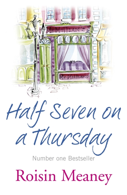 Half Seven on a Thursday : A warm and captivating page-turner about love, friendship and new beginnings, Paperback / softback Book