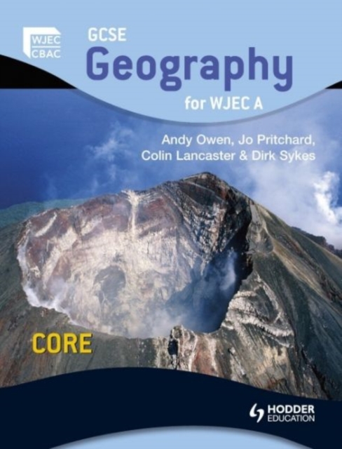 GCSE Geography for WJEC A Core : Student's Book, Paperback Book