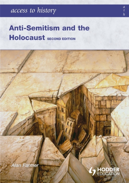 Access to History: Anti-Semitism and the Holocaust Second Edition, Paperback / softback Book