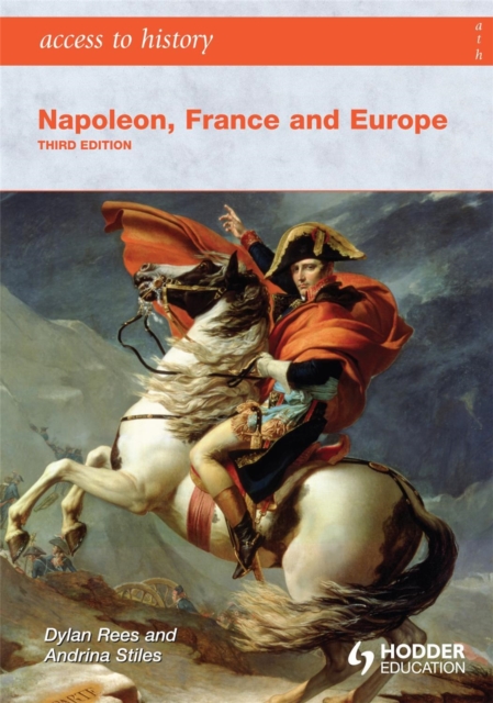 Access to History: Napoleon, France and Europe Third Edition, Paperback / softback Book