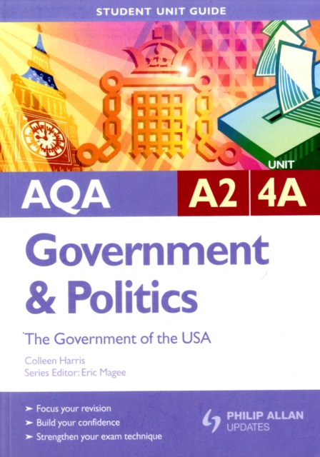 AQA A2 Government and Politics : The Government of the USA Unit 4A, Paperback Book